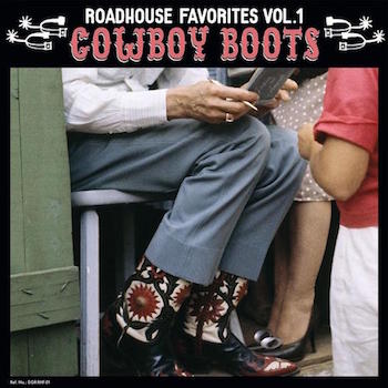 V.A. - Roadhouse Favorites Vol 1 : Cowboy Boots - Klik op de afbeelding om het venster te sluiten
